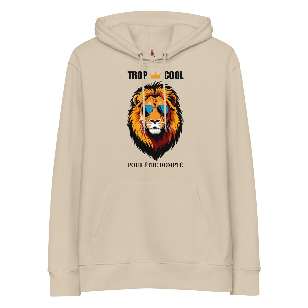 Hoodie Bio | Lion Trop Cool - Felpatee - Hoodie Bio - Felpatee