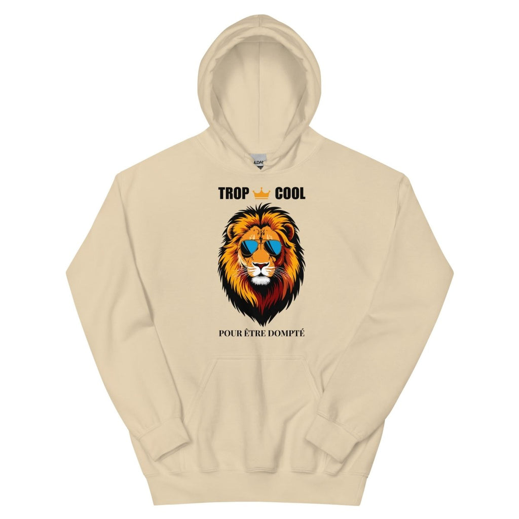 Hoodie Premium | Lion Trop Cool - Felpatee - sweat a capuche - Felpatee